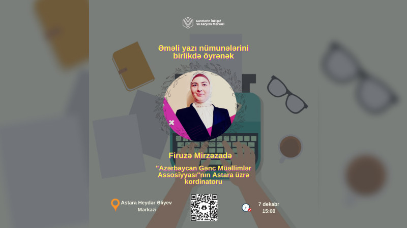Astarada Əməli yazı nümunələrini birlikdə öyrənək adlı təlim keçiriləcək