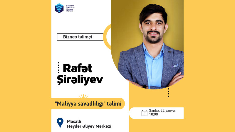 Masallı gəncləri büdcə idarəetməsi, kredit, debit kimi mövzuları daha yaxşı biləcəklər