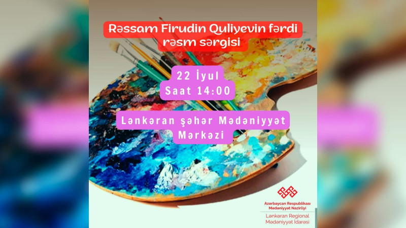 Lənkəranda rəsmsevərlər üçün ödənişsiz sərgi təşkil olunacaq