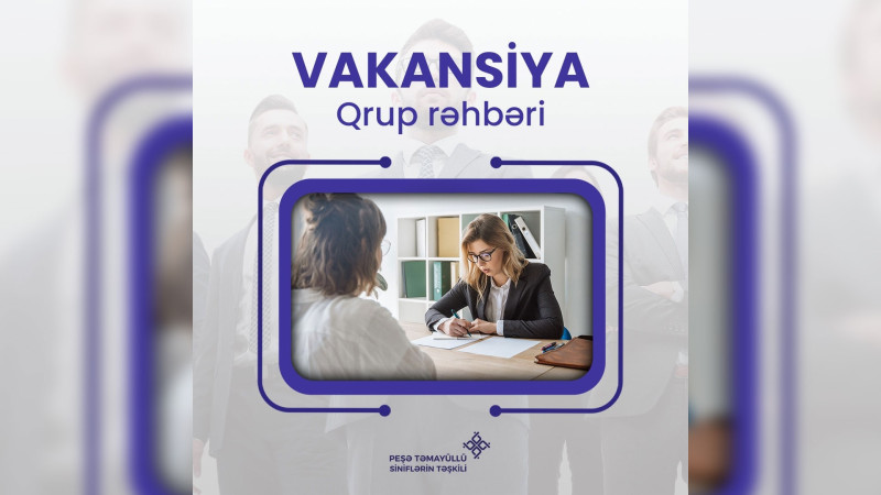 Peşə təmayüllü siniflərə vakansiya elan olunub