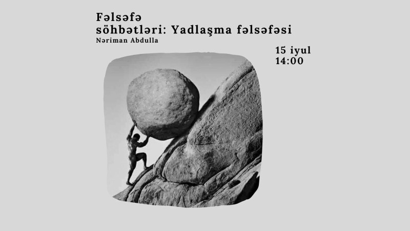 Lənkəran: “Fəlsəfə söhbətləri: yadlaşma fəlsəfəsi” mövzusunda görüş