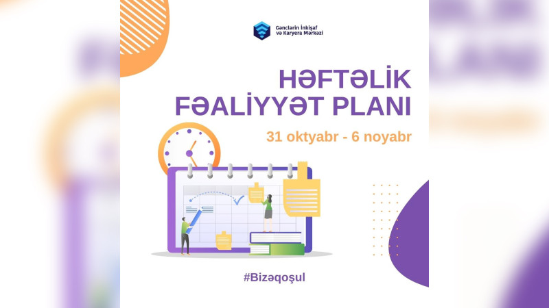 Astara gənclərini noyabrın ilk həftəsi nələr gözləyir?