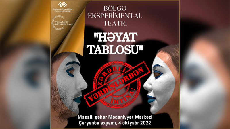 Masallıda “Həyat tablosu” adlı tamaşa nümayiş olunacaq