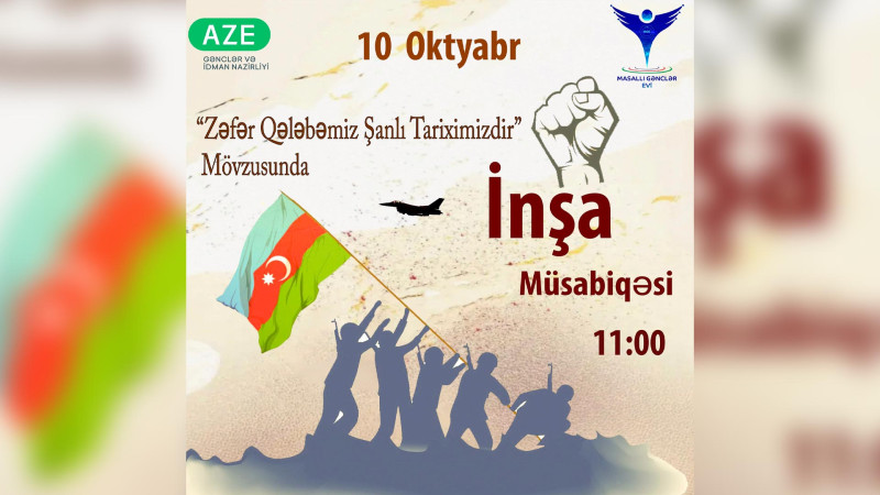 Masallı: “Zəfər Qələbəmiz Şanlı Tariximizdir” adlı inşa-yazı müsabiqəsi keçiriləcək