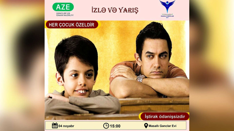 Masallı: gənclər üçün “Hər uşaq özəldir” filmi nümayiş olunacaq
