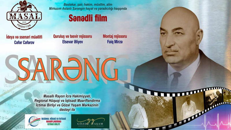 Mir Kazım Aslanlıya həsr olunan Sarəng sənədli filminin təqdimat mərasimi keçiriləcək