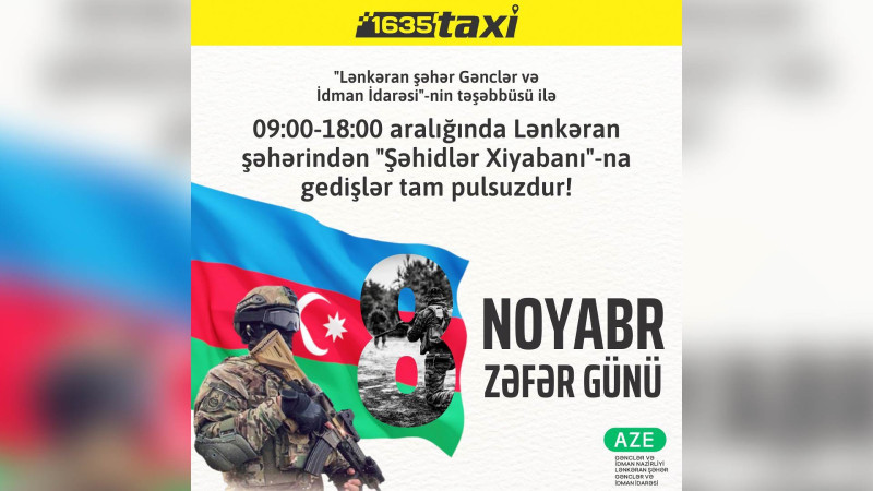 Lənkəran: Zəfər Günündə Şəhidlər Xiyabanına pulsuz gediş təşkil olunacaq