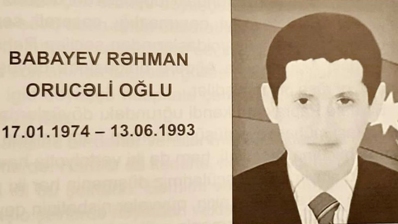 Bu gün Birinci Qarabağ müharibəsi şəhidi Rəhman Babayevin doğum günüdür
