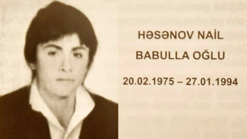 Bu gün şəhid Nail Həsənovun ölümünün ildönümüdür