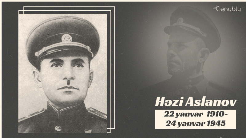 Həzi Aslanov: əgər o bir gün də yaşasaydı, müdafiə naziri olacaqdı