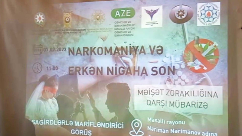 Masallıda “Narkomaniya və erkən nikahlara yox deyək!” adlı görüş keçirilib