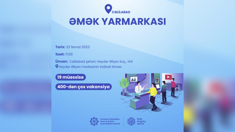 İşaxtaranların nəzərinə: Cəlilabadda əmək yarmarkası keçiriləcək