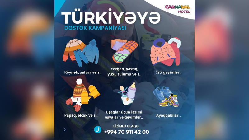“Carnaval Hotel” Türkiyəyə dəstək kampaniyasına biganə qalmayıb