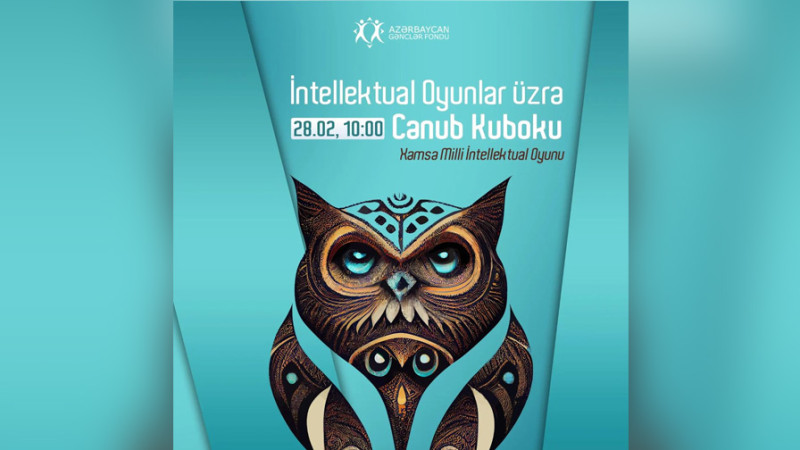 İntellektual Oyunlar üzrə Cənub Kuboku layihəsi həyata keçiriləcək