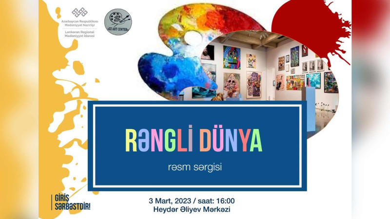 Lənkəranda “Rəngli dünya” adlı sərgi baş tutacaq