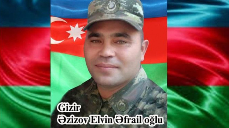 Bu gün şəhid Elvin Əzizovun mövlud günüdür