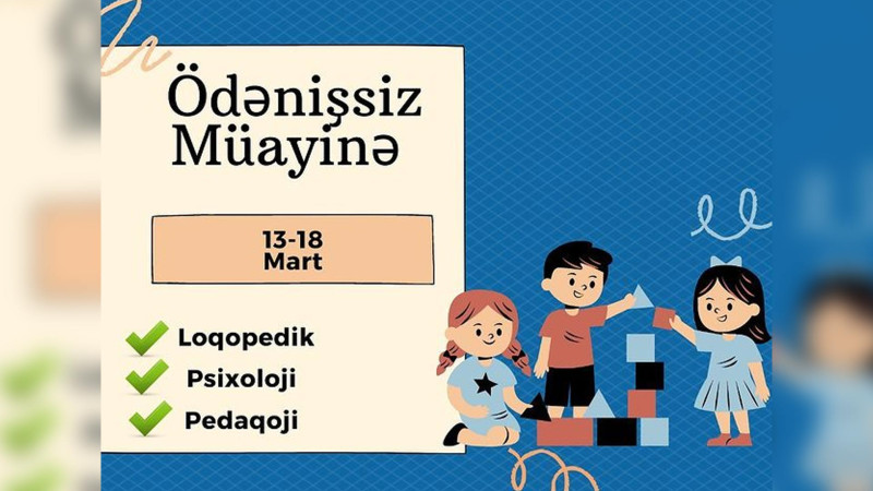 Masallıda psixoloji, loqopedik və pedaqoji müayinə pulsuz olacaq