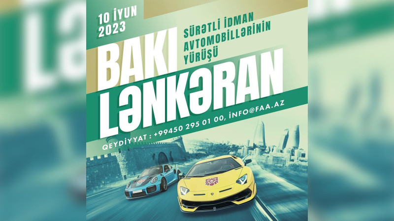 Lənkərana sürətli idman avtomobillərinin axını olacaq