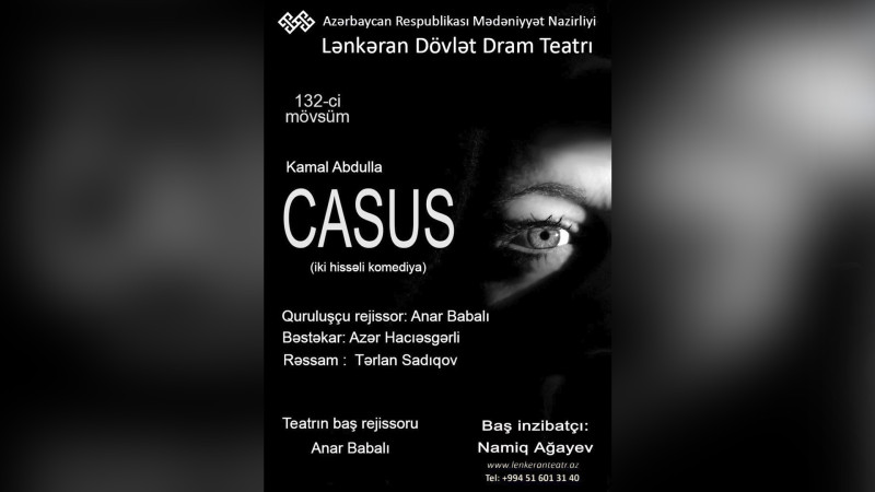 Lənkəran Dövlət Dram Teatrı növbəti dəfə Casus tamaşasını nümayiş etdirəcək