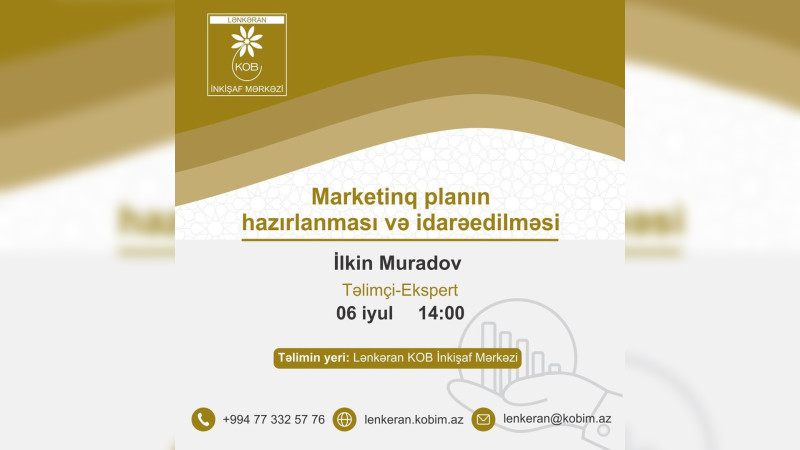 Lənkəranda “Marketinq planının hazırlanması və idarəedilməsi” adlı təlim keçiriləcək