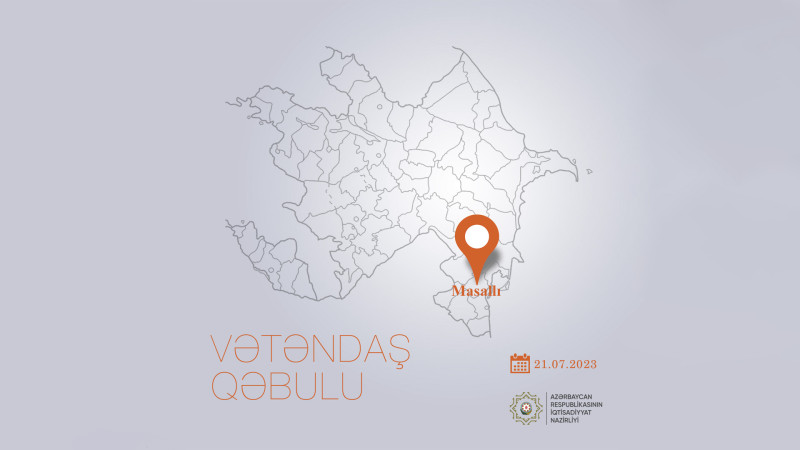 İqtisadiyyat nazirinin müavini Masallıda vətəndaşları qəbul edəcək