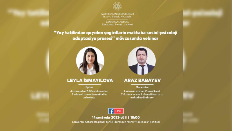 Məktəblilərin tətildən sonra adaptasiya prosesi mövzusunda vebinar keçiriləcək