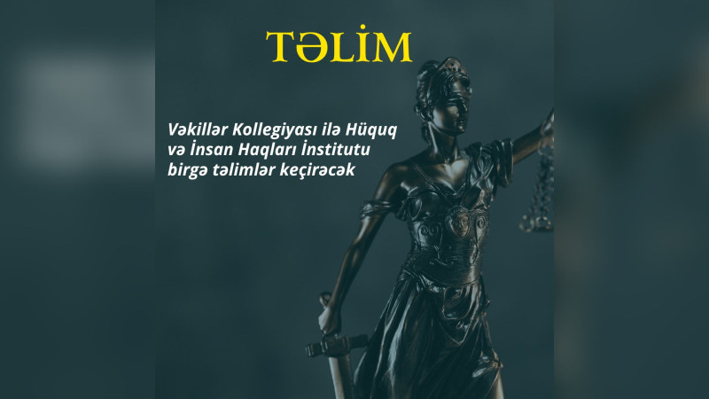 Lənkəranda Hüquq və İnsan Haqları İnstitutunun ekspertləri tərəfindən təlim keçiriləcək