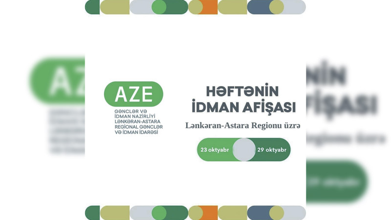 Lənkəran-Astara regionu üzrə cari həftənin idman afişası