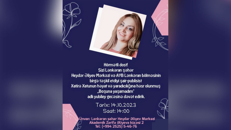 Lənkəranda şair-publisist Xatirə Xatuna həsr olunmuş tədbir keçiriləcək