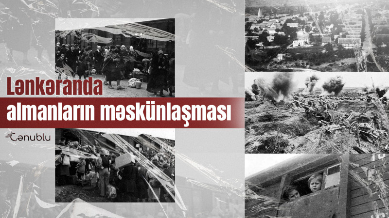Lənkəranda almanların məskunlaşması