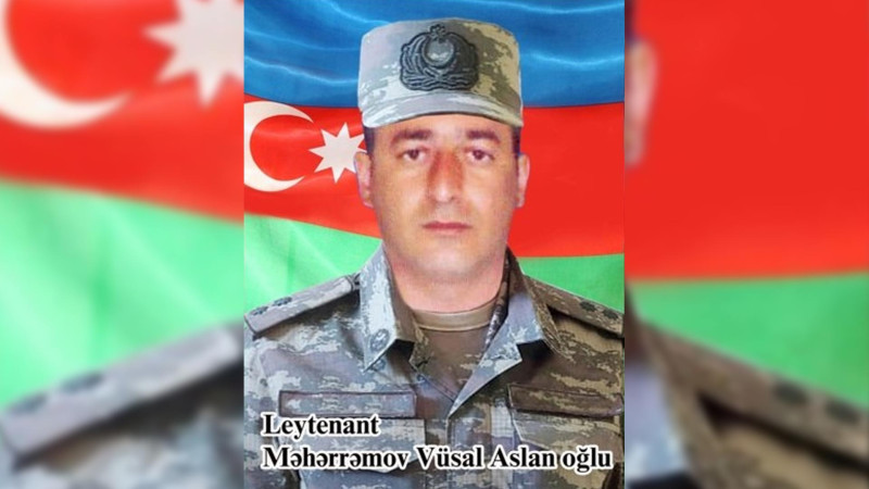 Bu gün şəhid Vüsal Məhərrəmovun anım günüdür