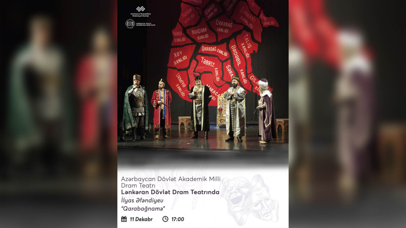 Lənkəran Dövlət Dram Teatrında Qarabağnamə tamaşası təqdim olunacaq