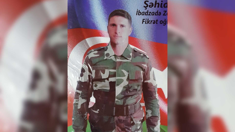 Bu gün şəhid Zabil İbadzadənin mövlud günüdür
