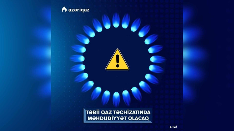 Sabah Lənkəranın bəzi sənaye obyektlərinin qaz təchizatında fasilə yaranacaq