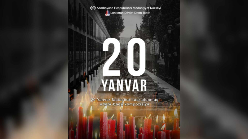 Lənkəranda 20 Yanvara həsr olunmuş tamaşa nümayiş olunacaq