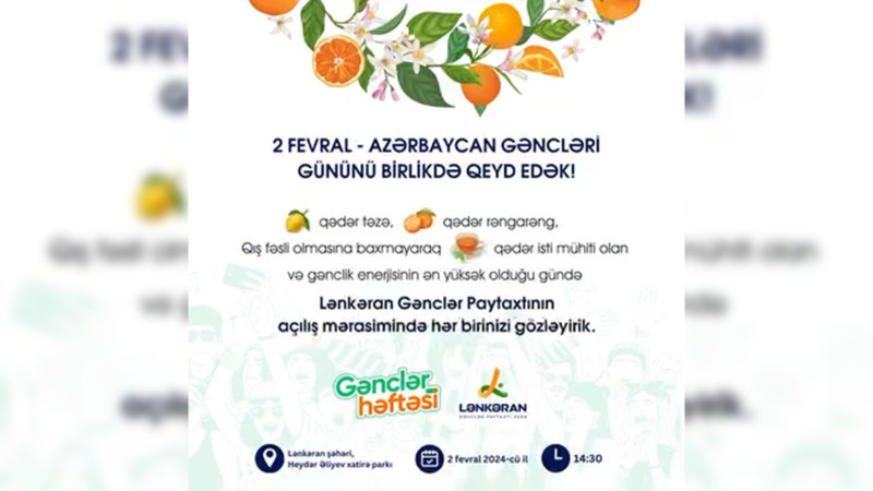 Lənkəranda Gənclər Günü qeyd olunacaq: maraqlananlar dəvət olunurlar