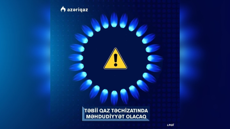 Sabah Masallının bir sıra ərazilərində qaz olmayacaq