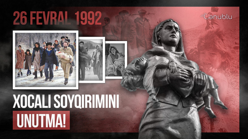 Bu gün Xocalı soyqırımının 32-ci ildönümüdür