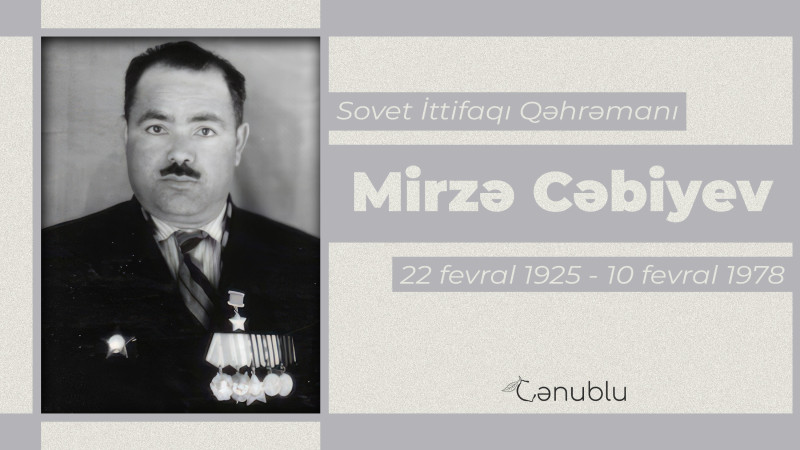 Bu gün Sovet İttifaqı Qəhrəmanı adını almış ən gənc azərbaycanlı Mirzə Cəbiyevin anım günüdür