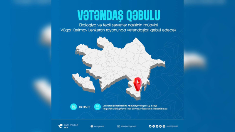 ETSN: Vüqar Kərimov Lənkəranda vətəndaşları qəbul edəcək
