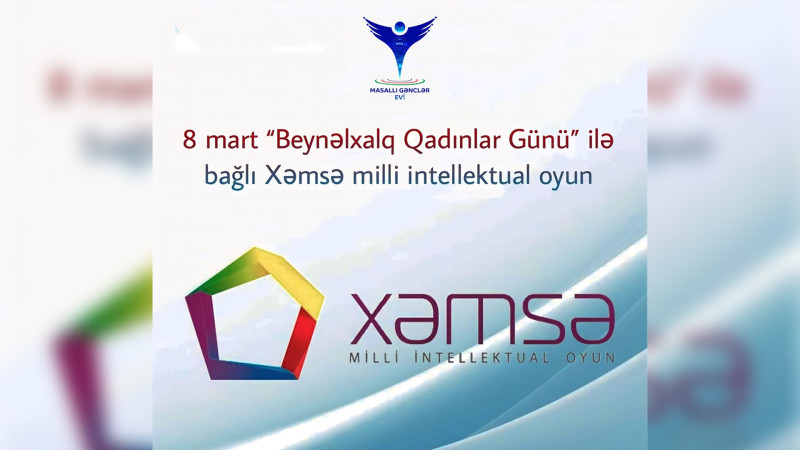 Masallıda “Xəmsə” milli intellektual oyunu keçiriləcək