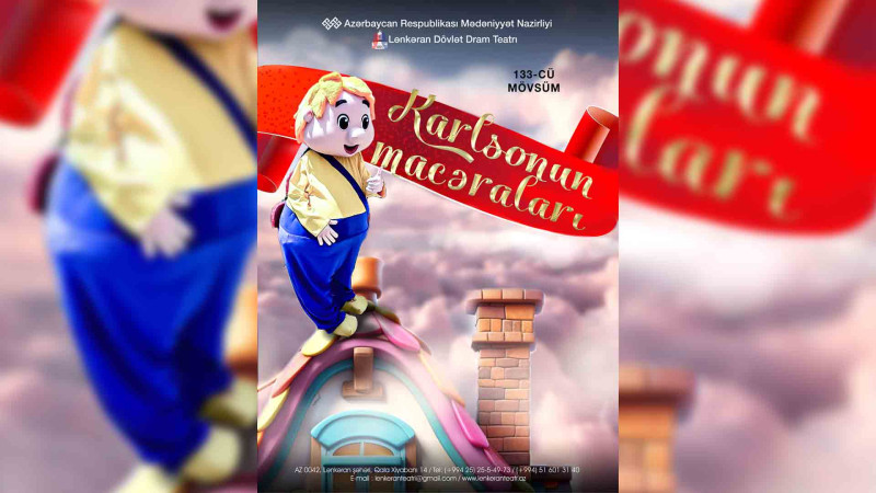 Lənkəranda uşaqlar üçün Karlsonun macəraları tamaşası nümayiş olunacaq