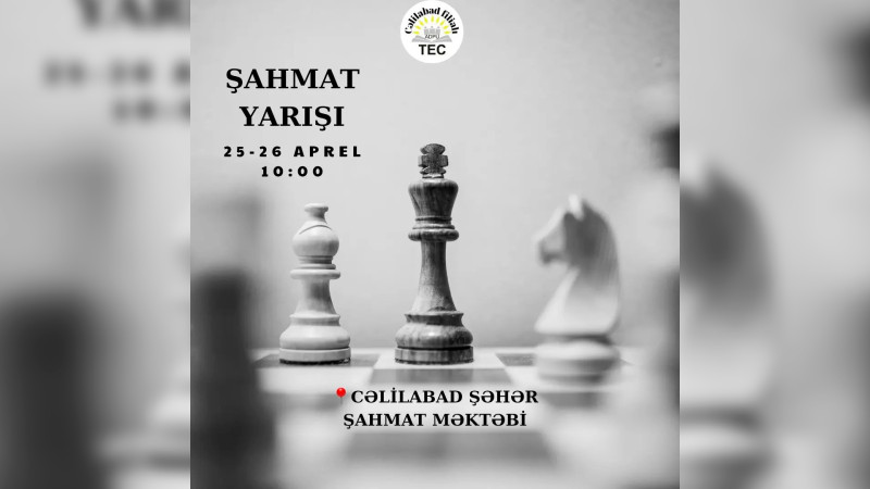 Cəlilabadda şahmat yarışı keçiriləcək