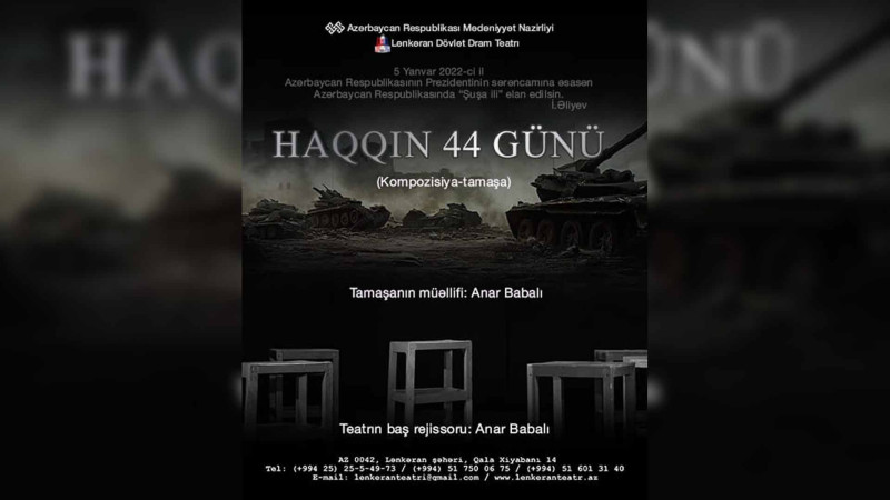 Lənkəranda “Haqqın 44 günü” tamaşası təqdim olunacaq