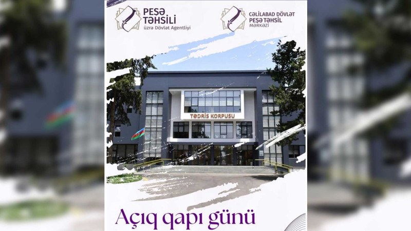 Cəlilabad Dövlət Peşə Təhsil Mərkəzində Açıq qapı günü olacaq