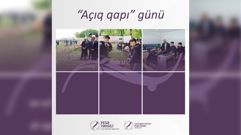 Cəlilabad Dövlət Peşə Təhsil Mərkəzi Açıq qapı günü elan edir