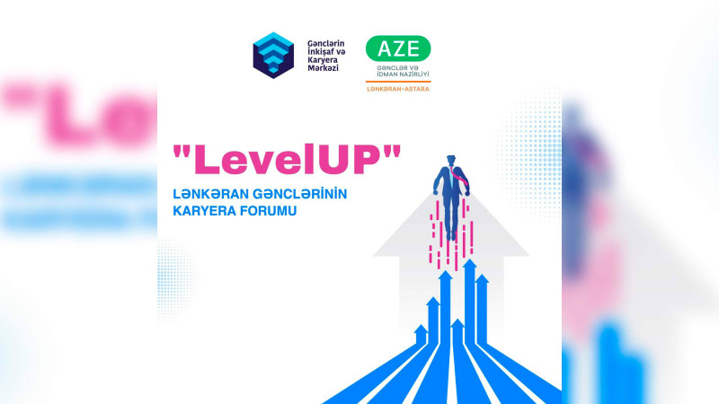 Lənkəranda Karyera Forumu baş tutacaq