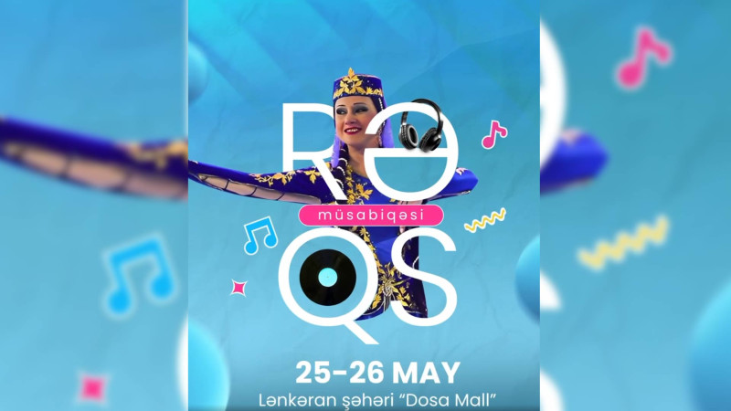 Lənkəranda rəqs müsabiqəsi baş tutacaq