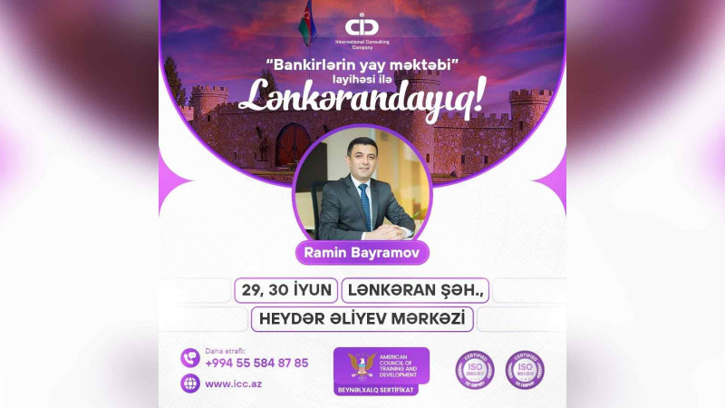 Lənkəranda “Bankirlərin yay məktəbi” layihəsi çərçivəsində 2 təlim keçiriləcək
