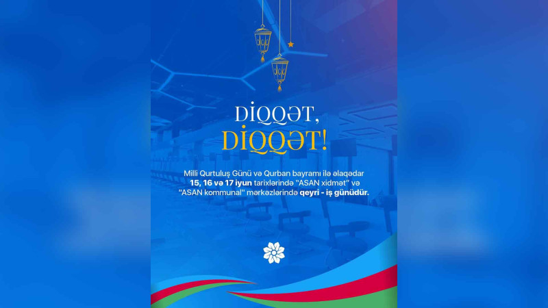 Lənkəran və Masallı “ASAN xidmət” mərkəzlərində qeyri-iş günləri olacaq